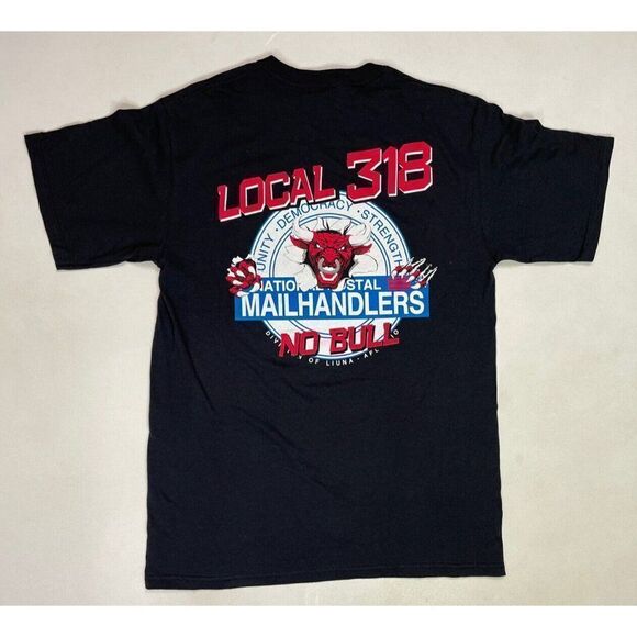 Local 318 National Postal Mailhandlers No Bull Union Graphic T-shirt Men Medium - Picture 1 of 6